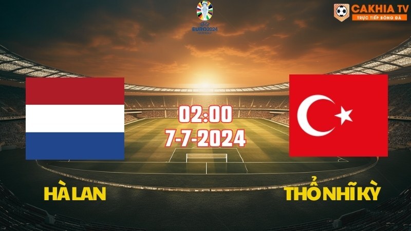Hà Lan vs Thổ Nhĩ Kỳ